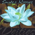 Smoke & Mirrors - Deities