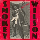 Smokey Wilson - 88Th Street Blues (Vinyl)