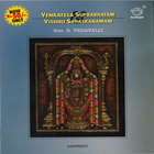 Smt.R.Vedavalli - Venkatesa Suprabhatam & Vishnu Sahasranamam