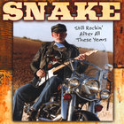 Snake - Snake Still Rockin After All These Years