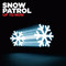 Snow Patrol - Up To Now CD2