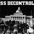Society System Decontrol - The Kids Will Have Their Say (LP)