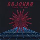 Sojourn - Lookin' for More