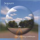 Sojourn - The Journey Continues...