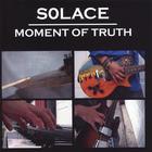 Solace - Moment of Truth