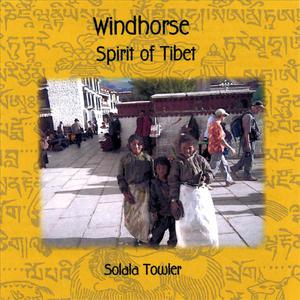 Windhorse: Spirit of Tibet