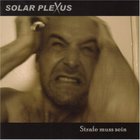 Solar Plexus - Strafe Muss Sein