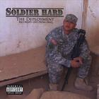 Soldier Hard - The Deployment