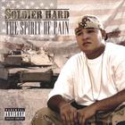Soldier Hard - The Spirit Of Pain