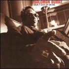 Solomon Burke - Don't Give Up on Me