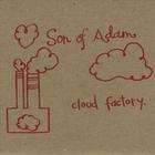 Son of Adam - Cloud Factory