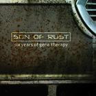 Son of Rust - Six Years of Gene Therapy