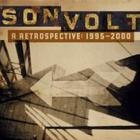 Son Volt - A Retrospective: 1995-2000