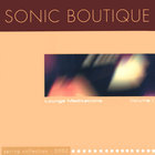 Sonic Boutique - Lounge Meditations Volume 1