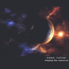 Sonic Pulsar - Playing the Universe