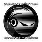 Sonic Radiation - Cement Shadow