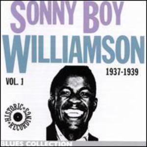 Sonny Boy Williamson, Vol. 1 (1937-1939)
