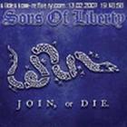 Sons Of Liberty - Join Or Die