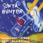 Sonya Hunter - Headlights and Other Constellations