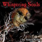 Sonya Kahn - Whispering Souls