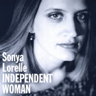 Sonya Lorelle - Independent Woman