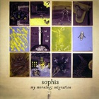 Sophia - My Morning; Migration