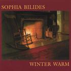 Sophia Bilides - Winter Warm