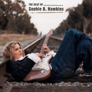 PayPlay.FM - Sophie B. Hawkins - The Best Of Sophie B. Hawkins Mp3 Download