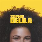Sophie Delila - All Yours