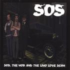 Sos - SOS, The Mob, And The Limo Love Scam