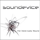 Soundevice - The World Goes 'Round