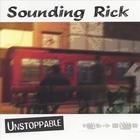 Sounding Rick - Unstoppable