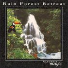 Sounds Of Nature - Rain Forest Retreat