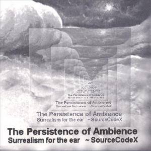 The Persistence of Ambience