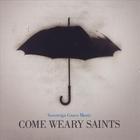Sovereign Grace Music - Come Weary Saints