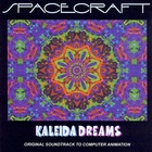 Spacecraft - Kaleida Dreams