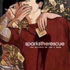 Sparks The Rescue - The Secrets We Can't Keep (ep)