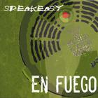 Speakeasy - En Fuego
