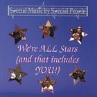 Special Music by Special People - We're All Stars