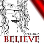 Spellbox - Believe