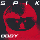 SPIK - Oddy