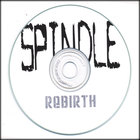 Spindle - Rebirth