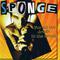 Sponge - For All The Drugs In The World