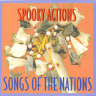 Spooky Actions - Songs Of The Nations