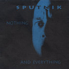 Sputnik - nothing and everything