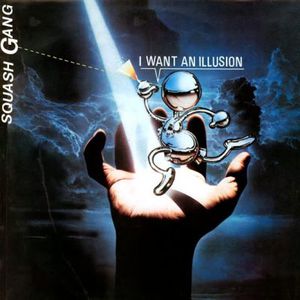 I Want An Illusion (Remixes)