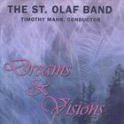 St. Olaf Band - Dreams & Visions