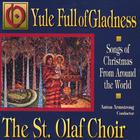 St. Olaf Choir - O Yule Full of Gladness