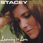Stacey Dee - Learning to Love