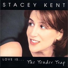 Stacey Kent - The Tender Trap